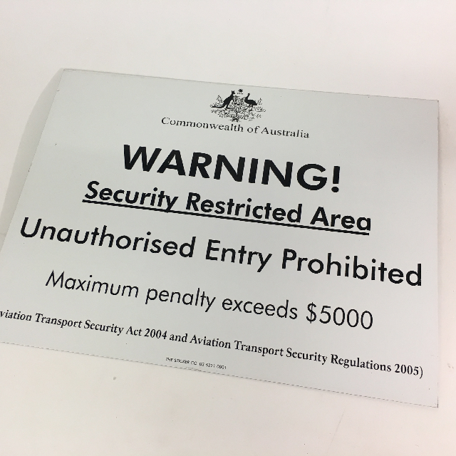 SIGN, Government - Warning Security Restricted 30 x 40cm